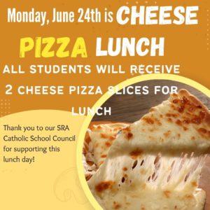 CSC – FREE PIZZA LUNCH FOR ALL STUDENTS – June 24th